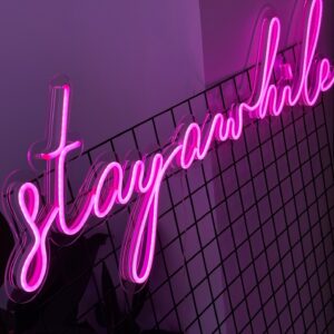 "Stay a while" Neon Led
