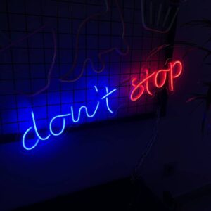 "Don't stop" Neon Led - obrazek 2